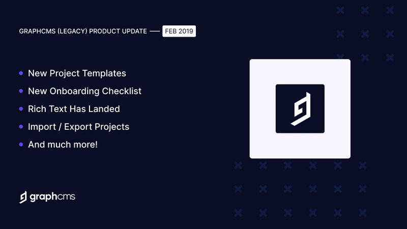 Hygraph Product Release - February 2019